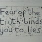 Fear Of The Truth?