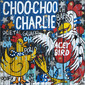 CHOOCHOO CHARLIE