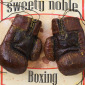 sweety noble Boxing